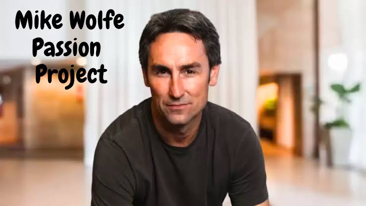 The Future of the Mike Wolfe Passion Project
